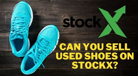 how to sell shoes on stock x|how does stockx work selling.